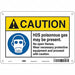 Safety Sign 7 in x 10 in Polyethylene