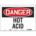 Safety Sign 10 in x 14 in Vinyl
