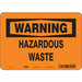 Safety Sign 7 in x 10 in Polyethylene