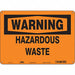 Safety Sign 10 in x 14 in Polyethylene
