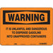 Safety Sign 10 inx14 in Aluminum