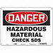 Safety Sign 10 in x 14 in Polyethylene