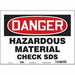 Safety Sign 10 in x 14 in Vinyl