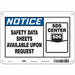 Safety Sign 7 inx10 in Polyethylene