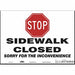 Safety Sign 10 inx14 in Polyethylene