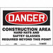 Safety Sign 10 inx14 in Vinyl