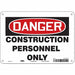 Safety Sign 7 in x 10 in Polyethylene