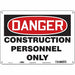 Safety Sign 10 inx14 in Polyethylene