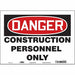 Safety Sign 10 in x 14 in Vinyl