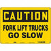 Safety Sign 10 inx14 in Polyethylene