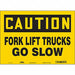 Safety Sign 10 inx14 in Vinyl
