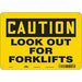 Safety Sign 7 inx10 in Polyethylene