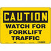 Safety Sign 10 inx14 in Polyethylene