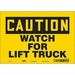 Safety Sign 7 in x 10 in Vinyl