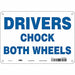 Safety Sign 7 in x 10 in Vinyl