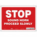 Safety Sign 7 inx10 in Vinyl