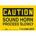 Safety Sign 3 1/2 inx5 in Vinyl