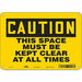 Safety Sign 7 in x 10 in Aluminum