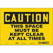 Safety Sign 7 in x 10 in Vinyl