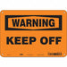 Safety Sign 7 in x 10 in Aluminum