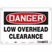 Safety Sign 7 inx10 in Polyethylene