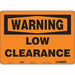 Safety Sign 10 inx14 in Polyethylene