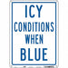 Safety Sign 14 inx10 in Polyethylene