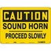 Safety Sign 10 in x 14 in Vinyl