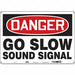 Safety Sign 14 inx20 in Polyethylene
