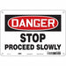 Safety Sign 7 in x 10 in Polyethylene