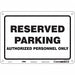 Reserved Parking Sign 7 x 10 