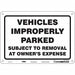 Improperly Parked Vehicles Sign 7 x 10 