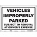 Improperly Parked Vehicles Sign 10 x14 