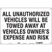 Vehicles Will Be Towed Sign White 14x20 