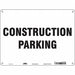 Construction Parking Sign 18 x 24 