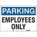 Employee Parking Sign 14 x 20 