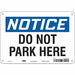 Safety Sign 7 inx10 in Polyethylene