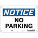 J7000 Safety Sign 7 inx10 in Polyethylene