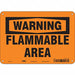 Safety Sign 7 in x 10 in Polyethylene