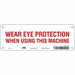Safety Sign 3.5in x 10in Polyethylene