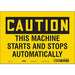 Safety Sign 7 inx10 in Vinyl