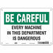 Safety Sign 7 in x 10 in Aluminum
