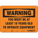 Safety Sign 7 in x 10 in Polyethylene