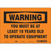 Safety Sign 7 inx10 in Vinyl
