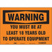Safety Sign 10 in x 14 in Vinyl