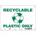 Safety Sign 7 in x 10 in Polyethylene