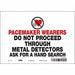 Safety Sign 7 inx10 in Vinyl