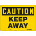 Safety Sign 10 in x 14 in Polyethylene