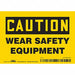 Safety Sign 3 1/2 inx5 in Vinyl