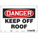 Safety Sign 7 inx10 in Polyethylene
